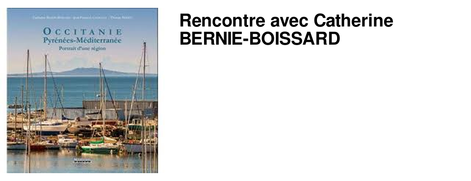 Rencontre avec Catherine BERNIE-BOISSARD